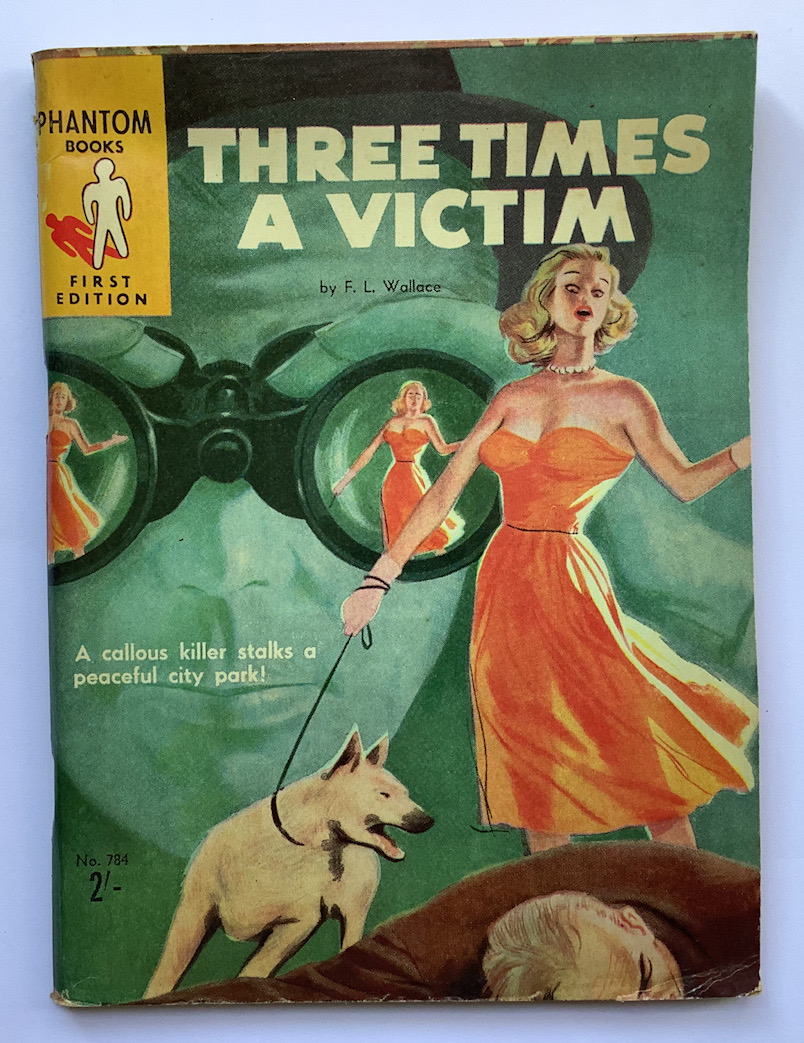 THREE TIMES A VICTIM crime fiction book by FL Wallace 1958